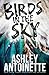 Birds in the Sky (Ashley Antoinette's Book Box Series (Demi & Charlie) 1)