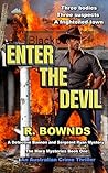 Enter The Devil by R. Bownds