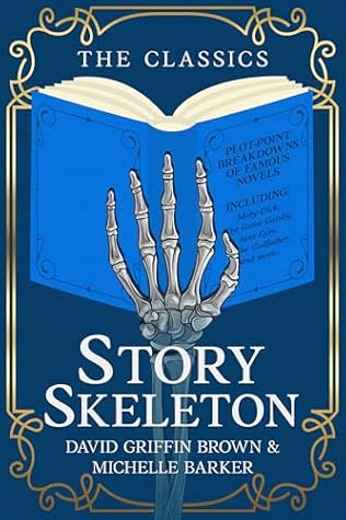 Story Skeleton: The Classics