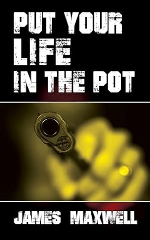 Put Your Life in the Pot