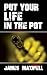 Put Your Life in the Pot
