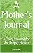 A Mother's Journal: A Daily...