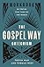 The Gospel Way Catechism Workbook: 50 Truths That Take On the World