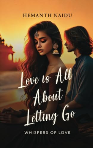 Love Is All About Letting Go (Paperback)