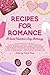 Recipes for Romance