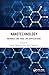 Nanotechnology: Advances an...