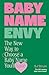 Baby Name Envy by SJ Strum