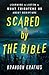 Scared by the Bible: The Roots of Horror in Scripture