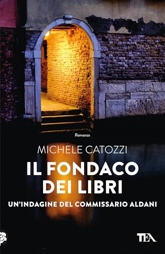 Il fondaco dei libri (Le indagini del commissario Aldani) (Italian Edition)