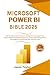 Microsoft Power BI Bible by Jason Taylor