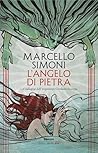 L'angelo di pietra: Un'indagine dell'inquisitore Girolamo Svampa