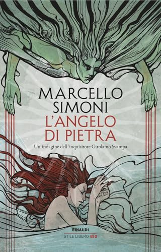 L'angelo di pietra: Un'indagine dell'inquisitore Girolamo Svampa (Kindle Edition)