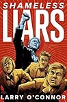 Shameless Liars: ...