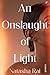 An Onslaught of Light