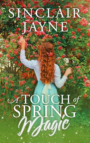 A Touch of Spring Magic (Southern Love Spells, #2)