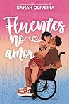 Fluentes no Amor (Irmãos Salvatierra) (Portuguese Edition)
