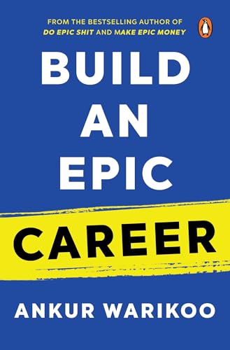 Build an Epic Career (Kindle Edition)