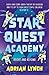 Star Quest Academy by Adrian Lynch Star Quest Academy by Adrian Lynch