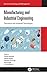 Manufacturing and Industrial Engineering (Science, Technology, and Management)