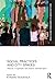 Social Practices and City S...