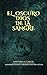 El Oscuro Dios de la Sangre by P. A. Garcia