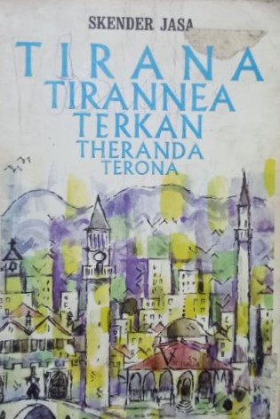 Tirana në shekuj : monografi : disa artikuj e materiale shkencore kushtuar historisë së Tiranës