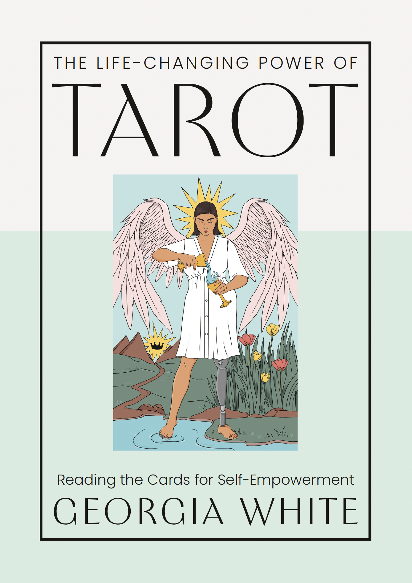 The Life-Changing Power of Tarot: Reading the Cards for Self-Empowerment (Hardcover)