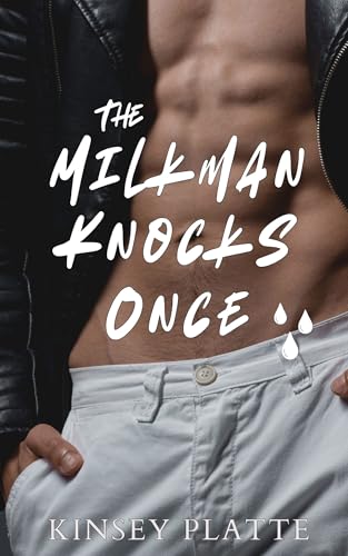 The Milkman Knocks Once (Max the Milkman Book 1)