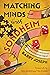 Matching Minds with Sondheim by Barry Joseph Matching Minds with Sondheim by Barry Joseph