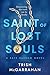 Saint of Lost Souls by Trish McGarrahan