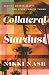 Collateral Stardust: Chasing Warren Beatty and Other Foolish Things