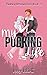 My Pucking Life : The 3rd b...