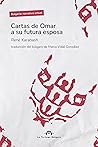 Cartas de Omar a su futura esposa Cartas de Omar a su futura esposa