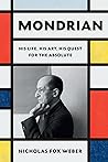 Mondrian: His Lif...