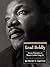 Lead Boldly Seven Principles from Dr. Martin Luther King, Jr. by Robert F. Smith
