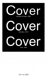 Cover me softly