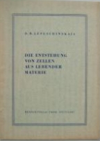 Die Entstehung von Zellen aus lebender Materie : Stenogramm e. öff. Vorlesung