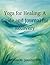 Yoga for Healing: A Guide f...