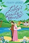 A Lady's Guide to...