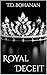 Royal Deceit: A Royal Roman...