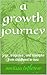 a growth journey: joys , tr...