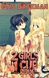 2 Girls 1 Cup Redux