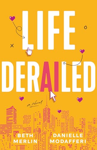 Life Derailed (Kindle Edition)