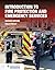 Introduction to Fire Protection and Emergency Services