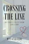 Crossing the Line by Mya Guarnieri