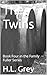 The Twins: Book Four in the...