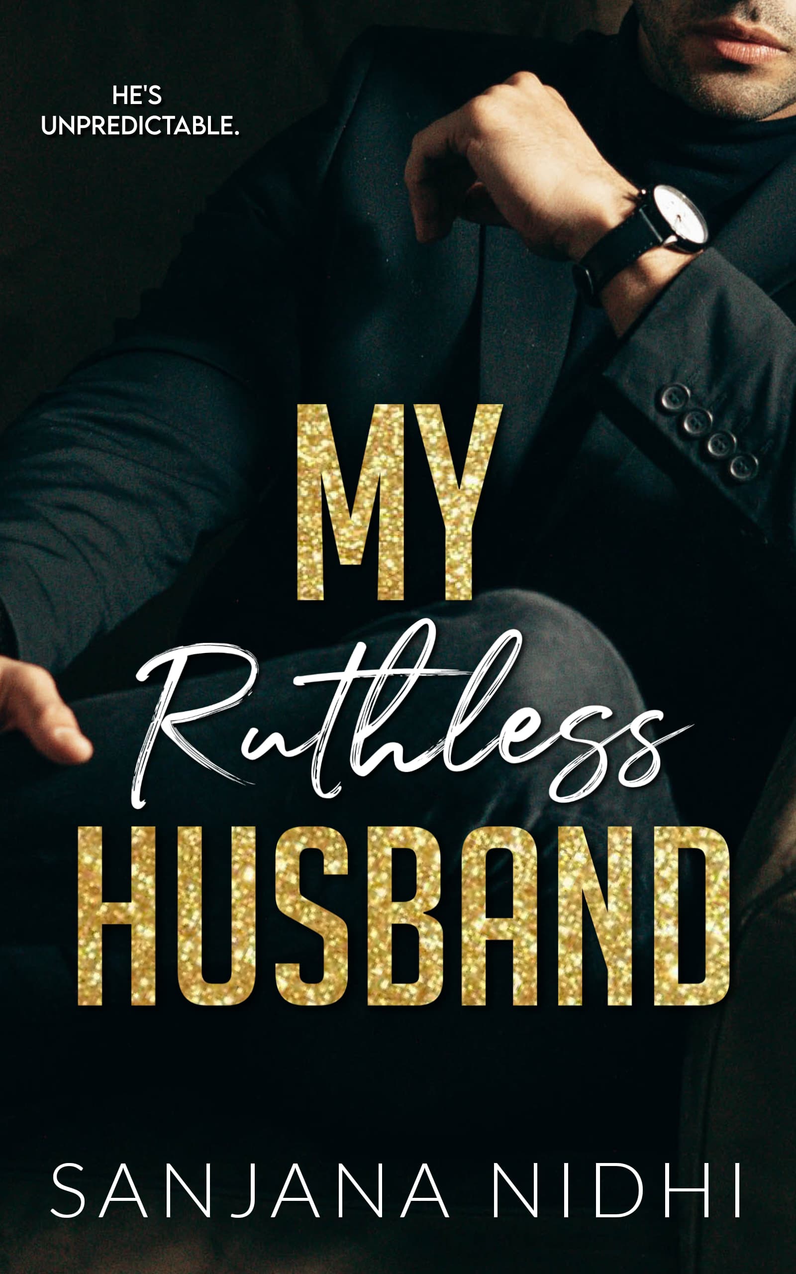 My Ruthless Husband (The Ruthless Series, #3)
