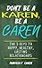 Don't Be a Karen, Be a CARE...
