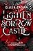 Lightensorrow Castle by Ellis B. Crown