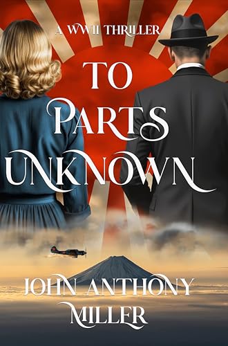 To Parts Unknown (Kindle Edition)